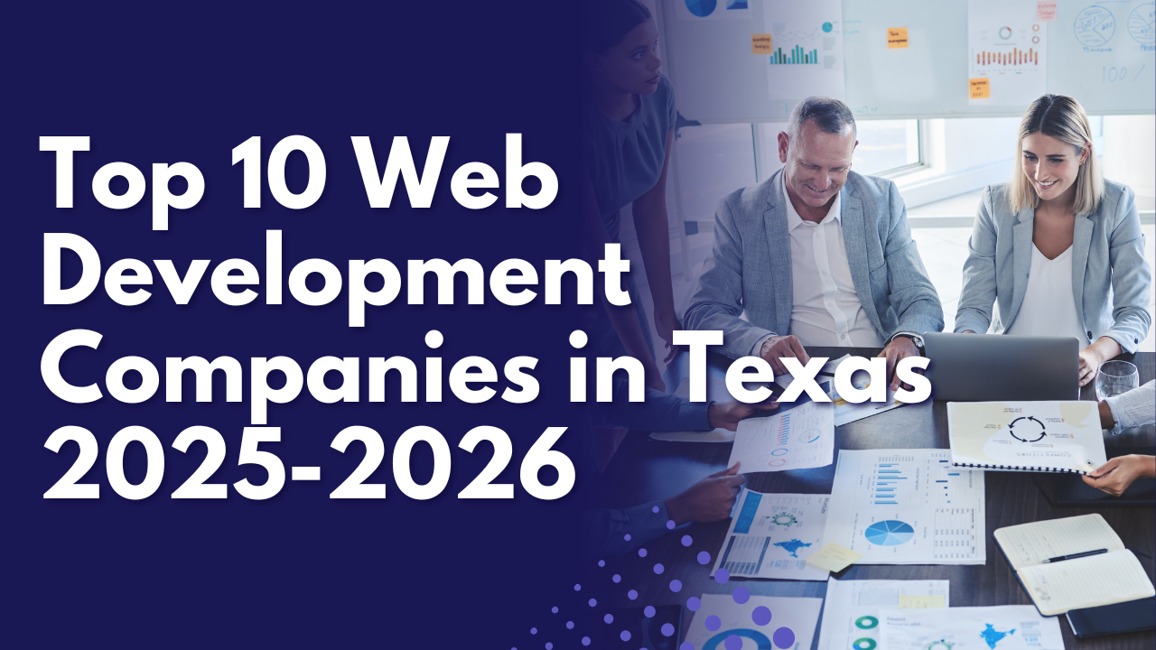 Top 10 Web Development Companies Texas